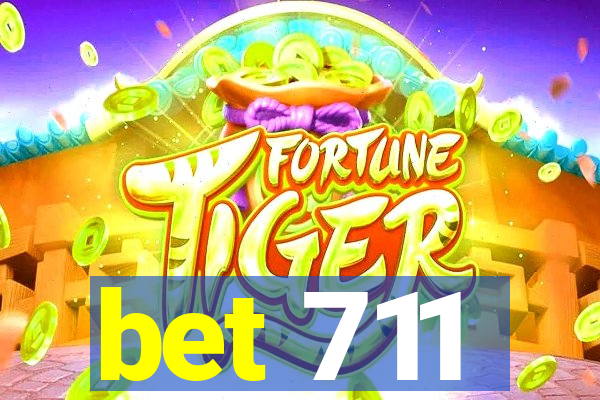 bet 711